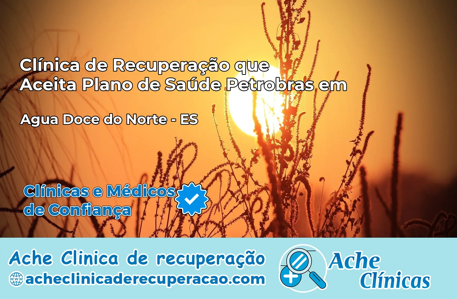 Clínica que Aceita Plano Petrobras em Água Doce do Norte – ES