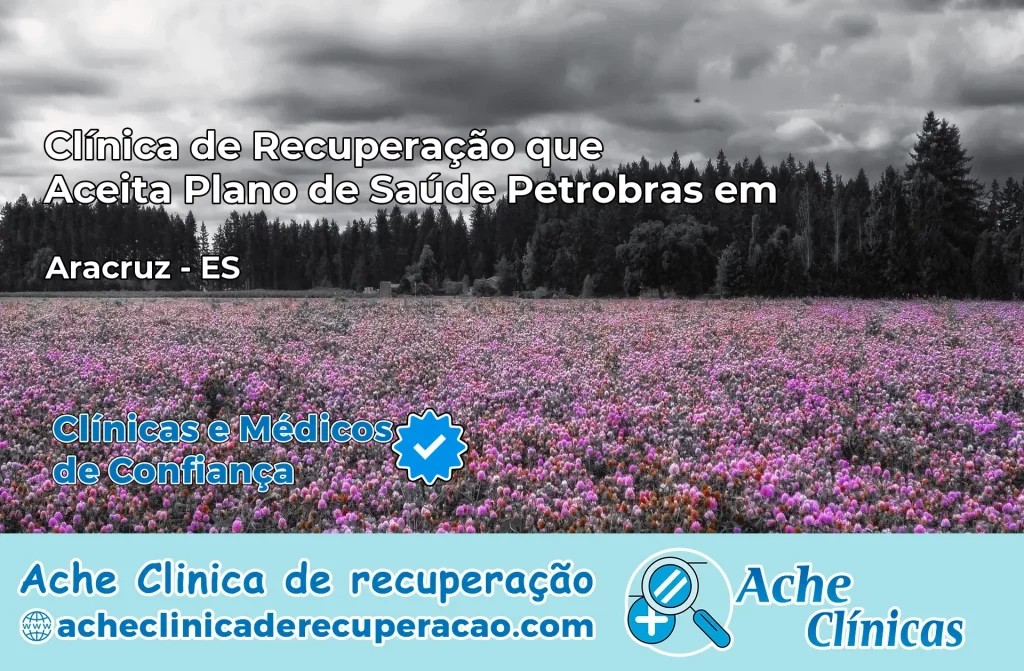 Clínica que Aceita Plano Petrobras em Aracruz – ES