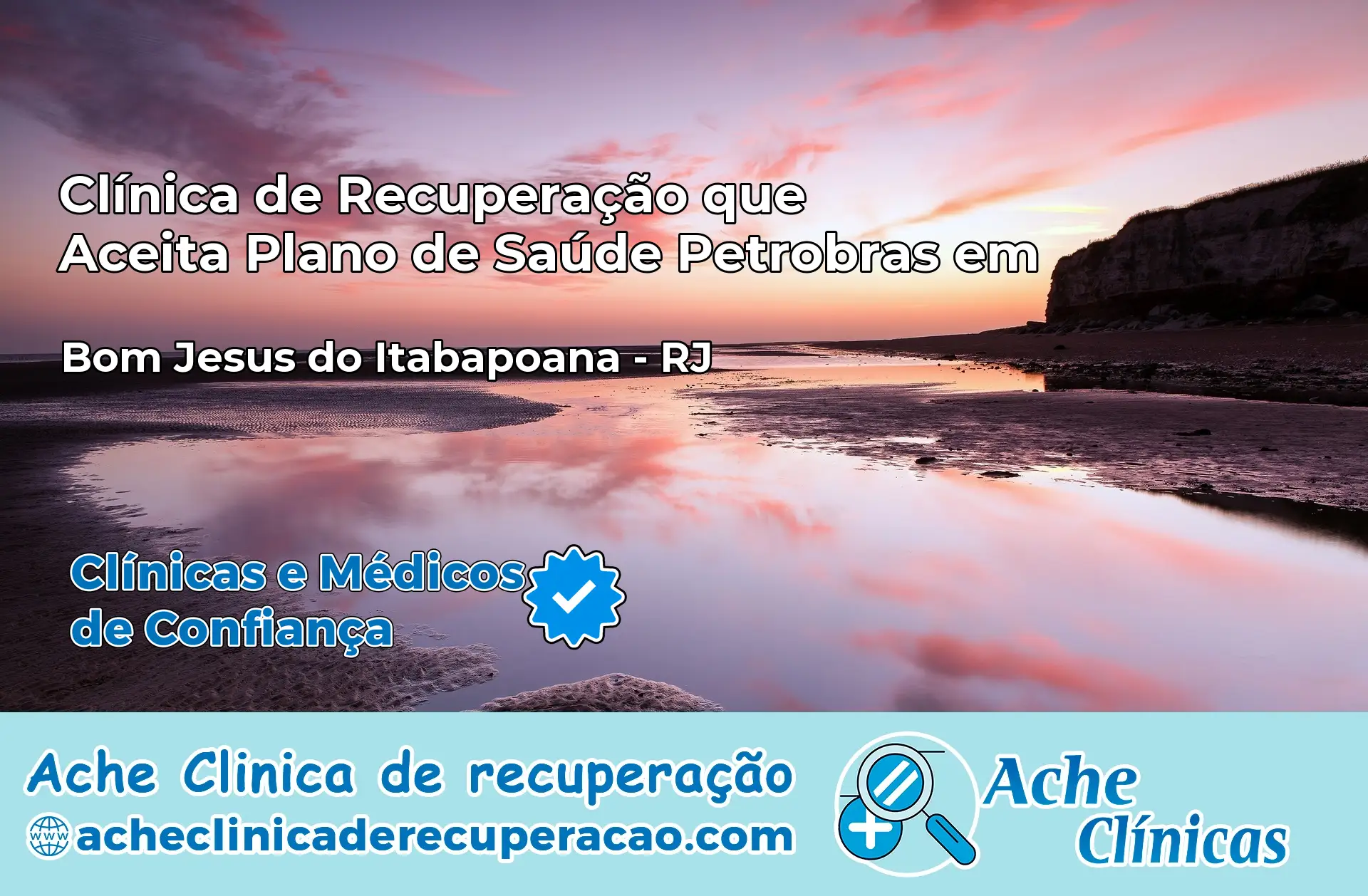 Clínica que Aceita Plano Petrobras em Bom Jesus do Itabapoana – RJ