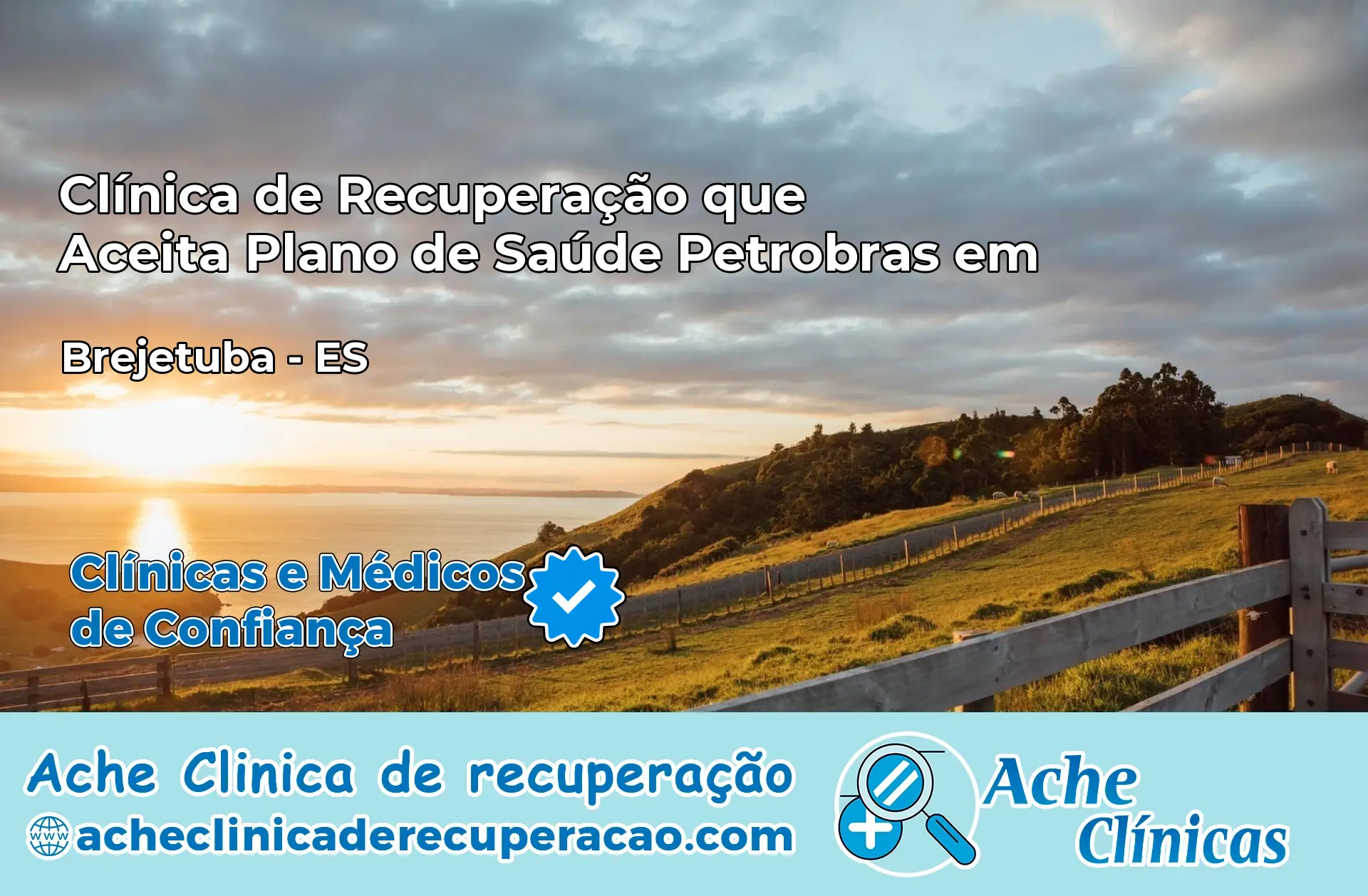 Clínica que Aceita Plano Petrobras em Brejetuba – ES