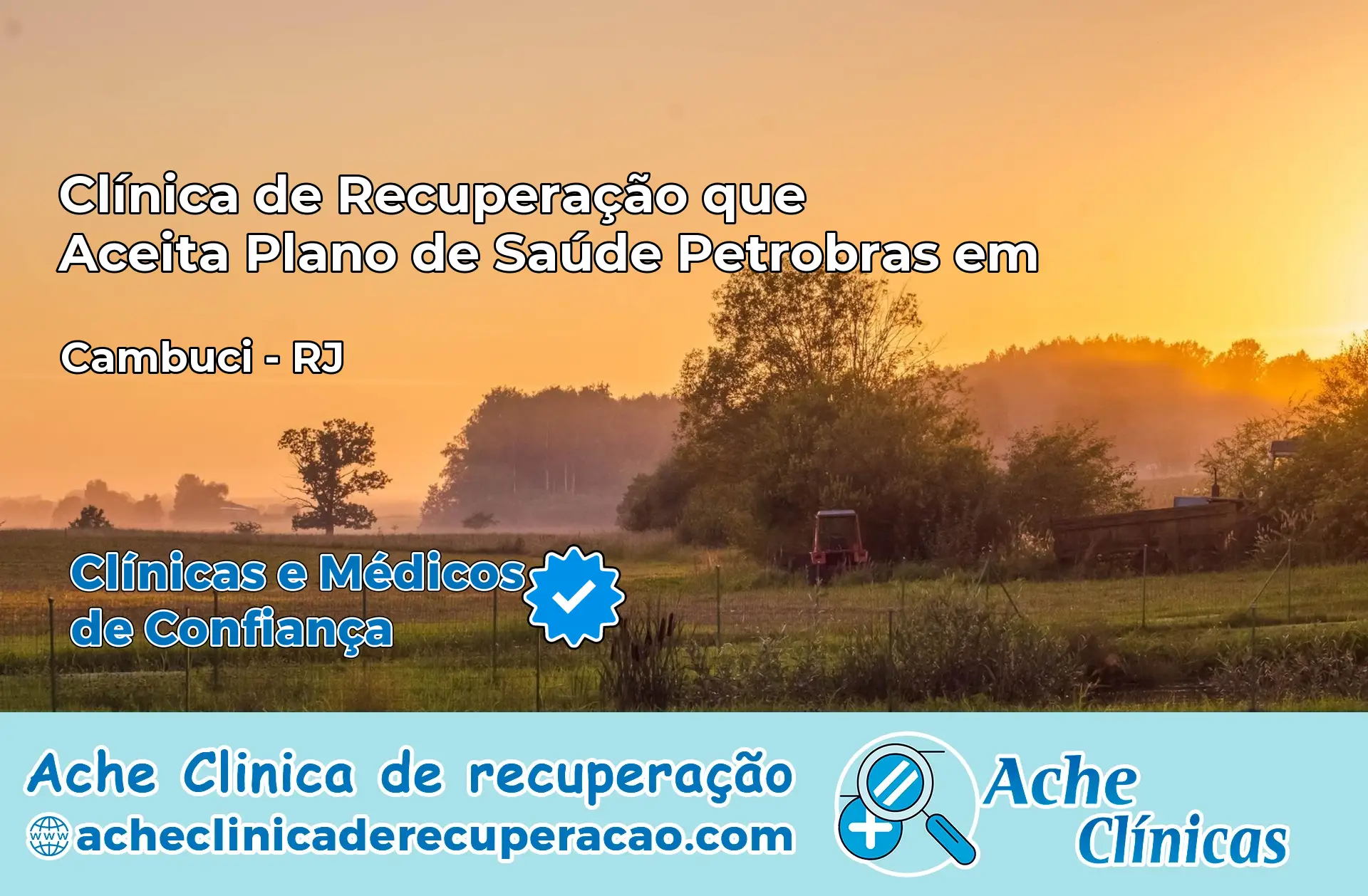 Clínica que Aceita Plano Petrobras em Cambuci – RJ