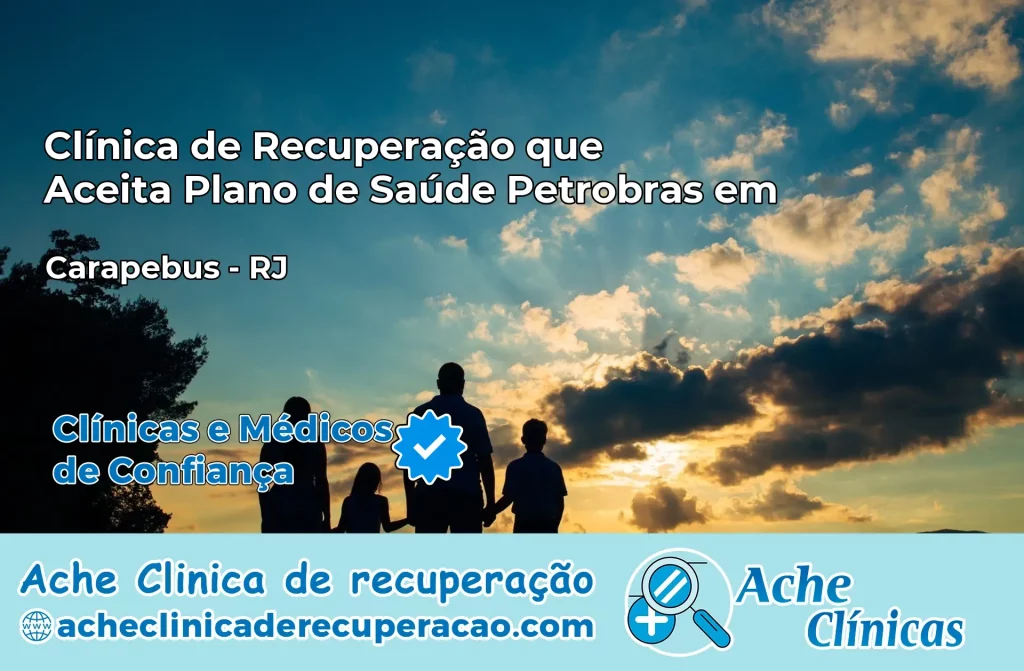Clínica que Aceita Plano Petrobras em Carapebus – RJ