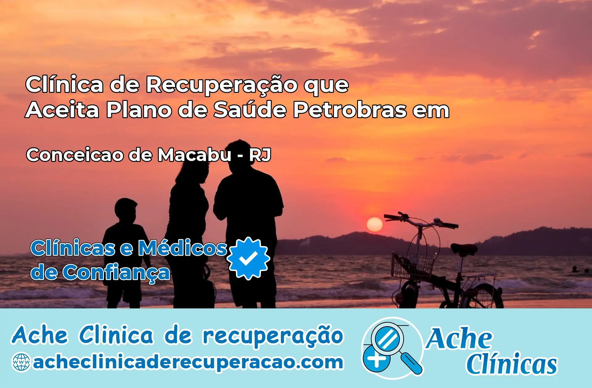 Clínica que Aceita Plano Petrobras em Conceição de Macabu – RJ