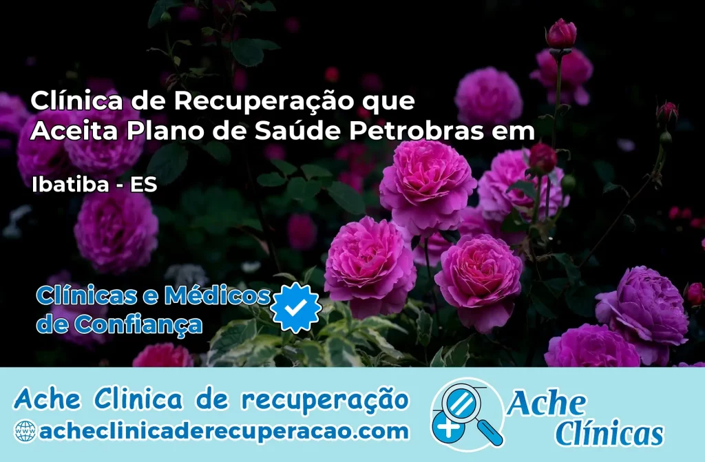 Clínica que Aceita Plano Petrobras em Ibatiba – ES