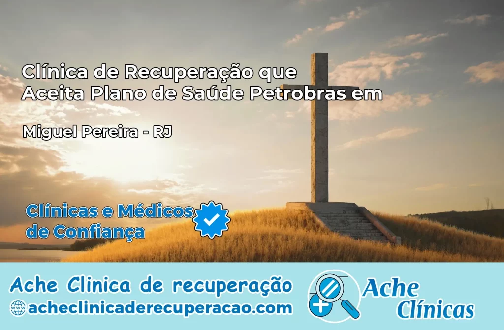 Clínica que Aceita Plano Petrobras em Miguel Pereira – RJ