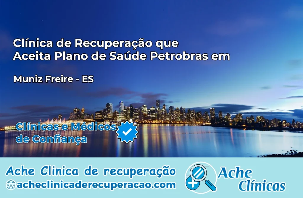 Clínica que Aceita Plano Petrobras em Muniz Freire – ES