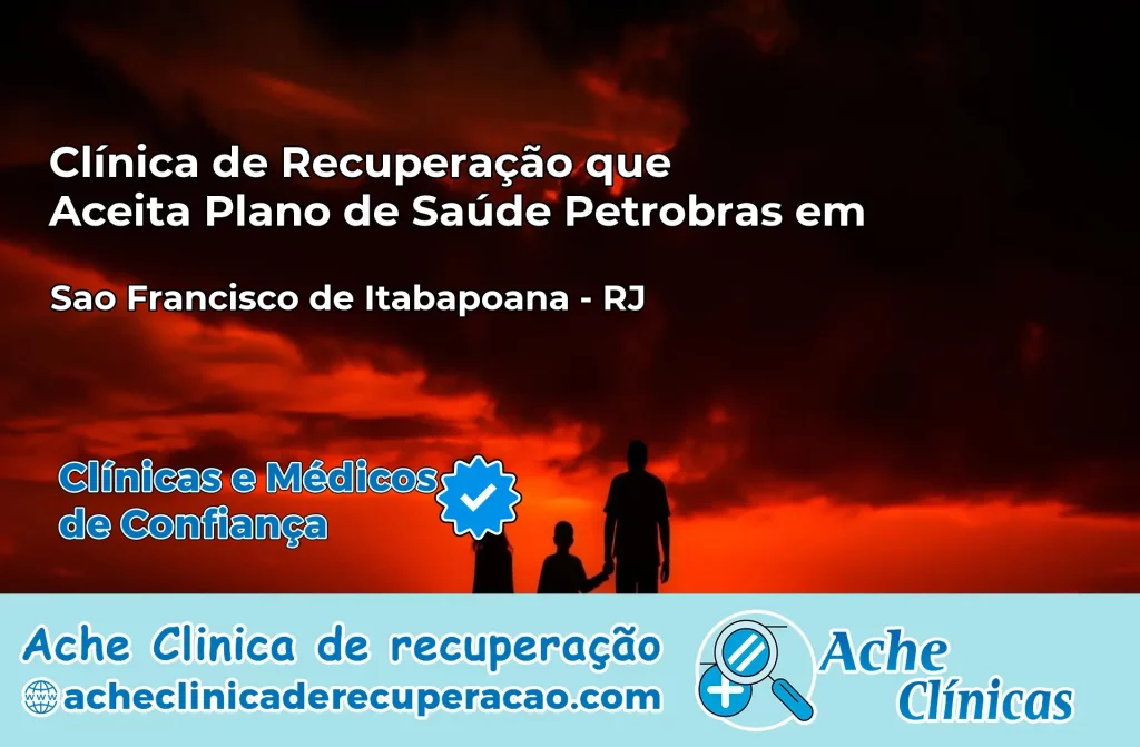 Clínica que Aceita Plano Petrobras em São Francisco de Itabapoana – RJ