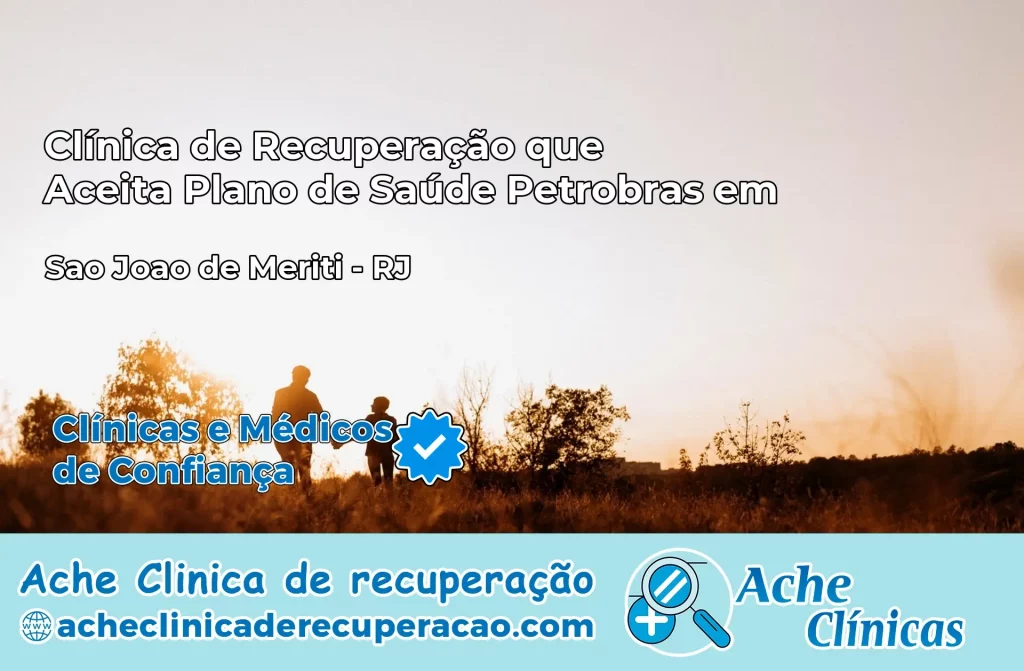 Clínica que Aceita Plano Petrobras em São João de Meriti – RJ