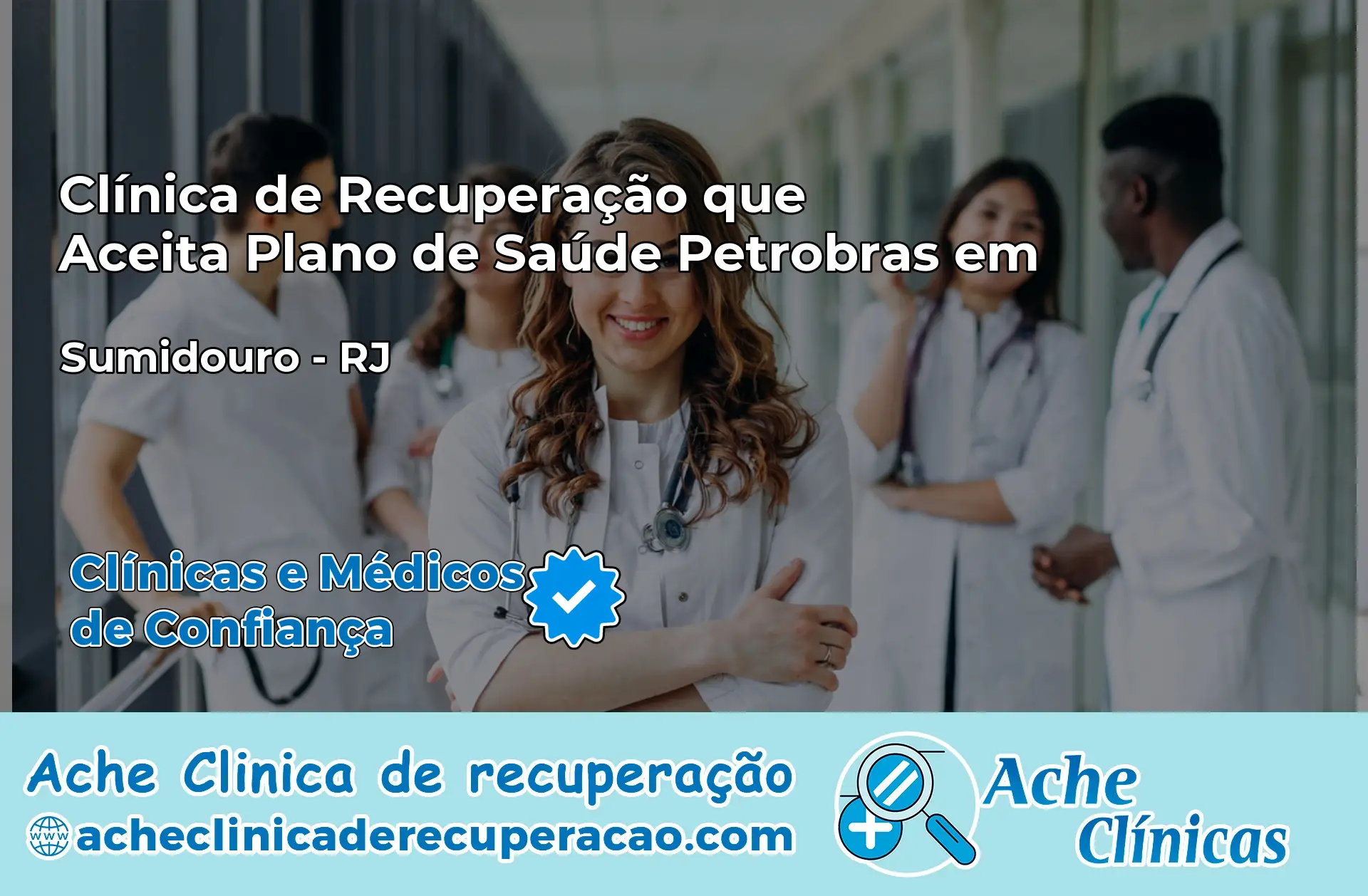 Clínica que Aceita Plano Petrobras em Sumidouro – RJ