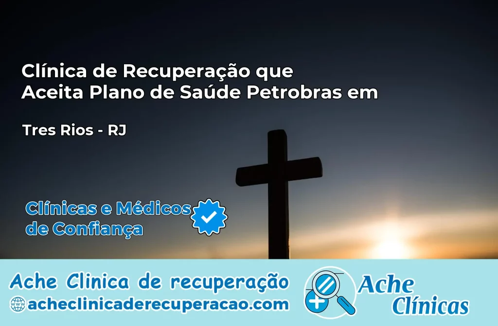 Clínica que Aceita Plano Petrobras em Três Rios – RJ