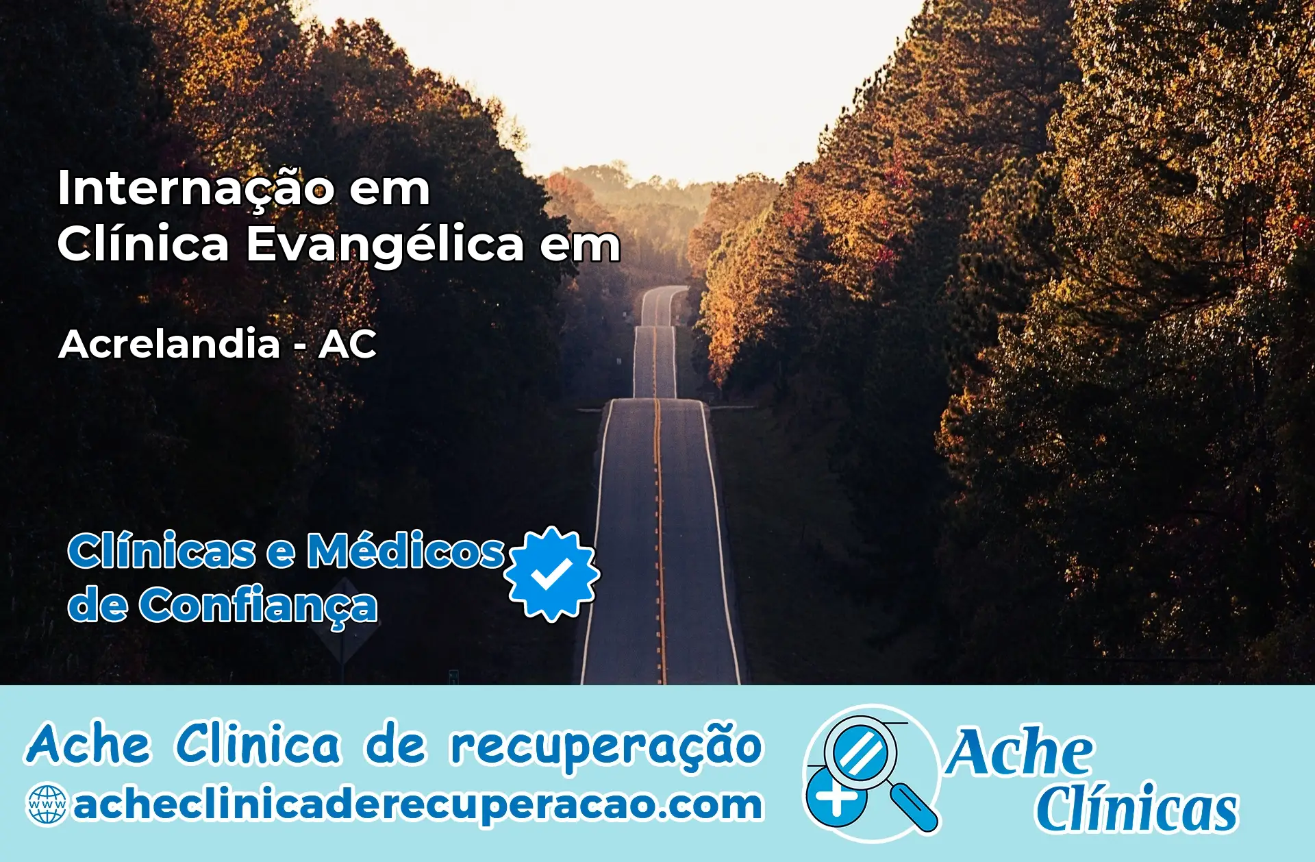 Internação em Clínica Evangélica em Acrelândia – AC