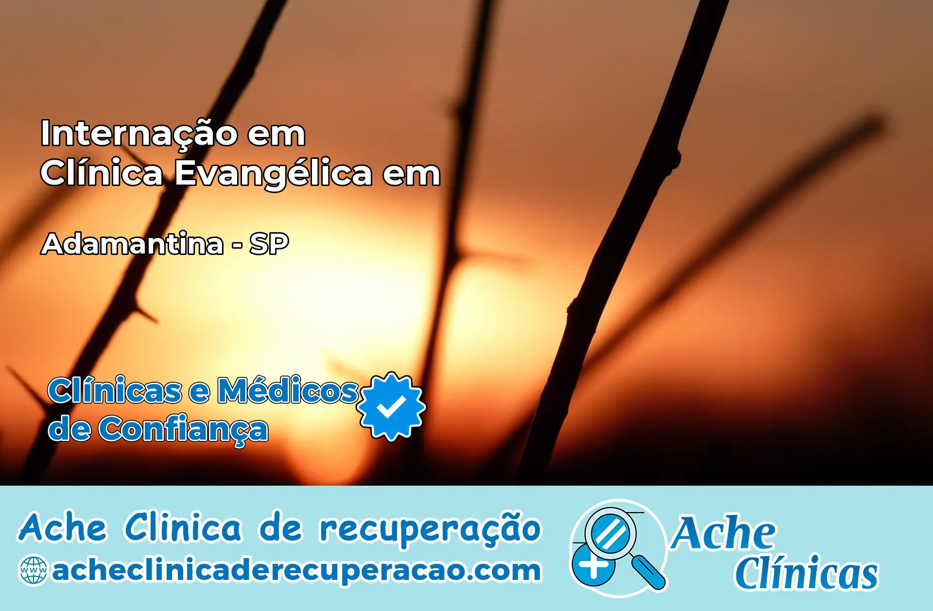 Internação em Clínica Evangélica em Adamantina – SP