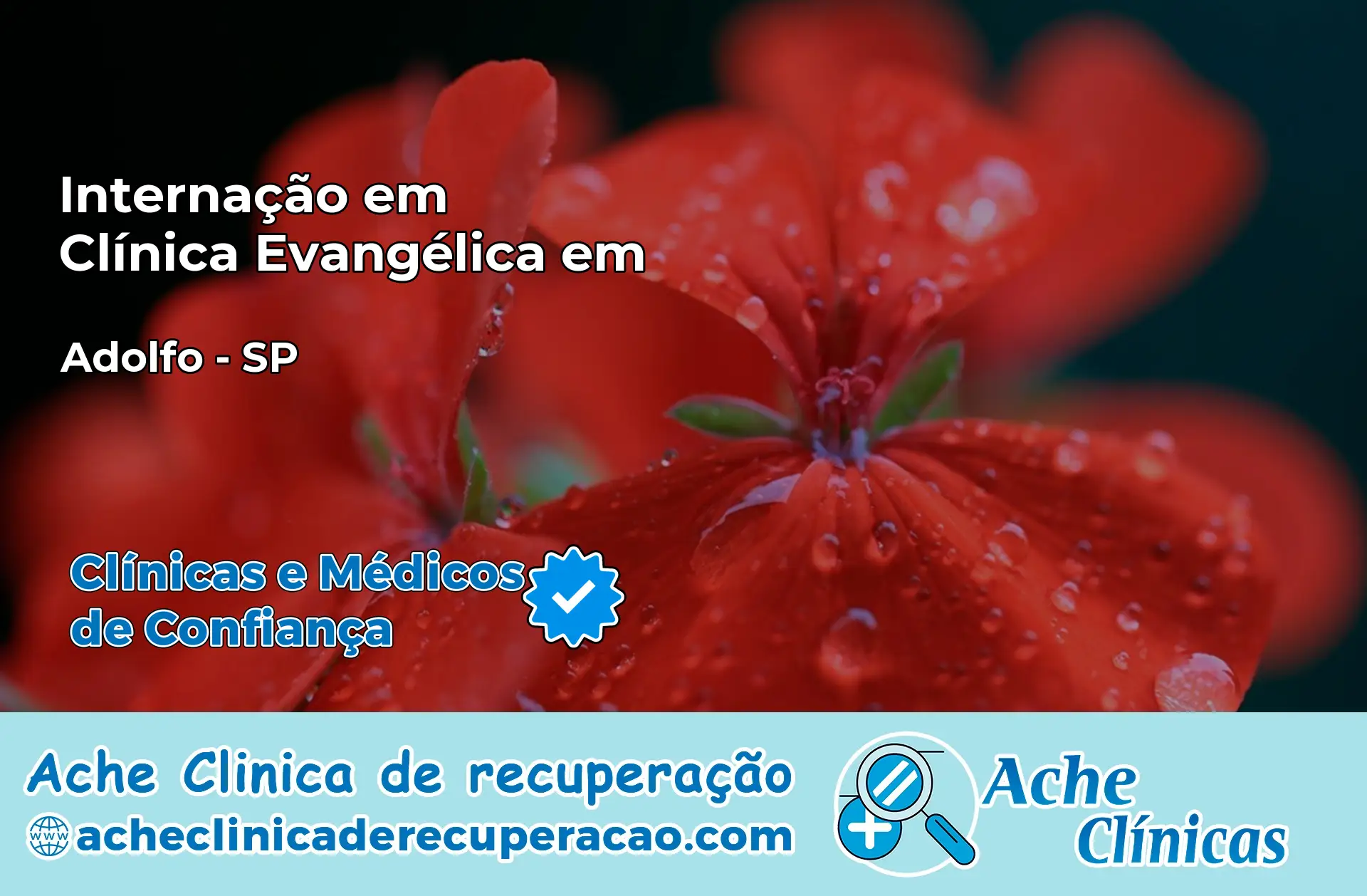 Internação em Clínica Evangélica em Adolfo – SP