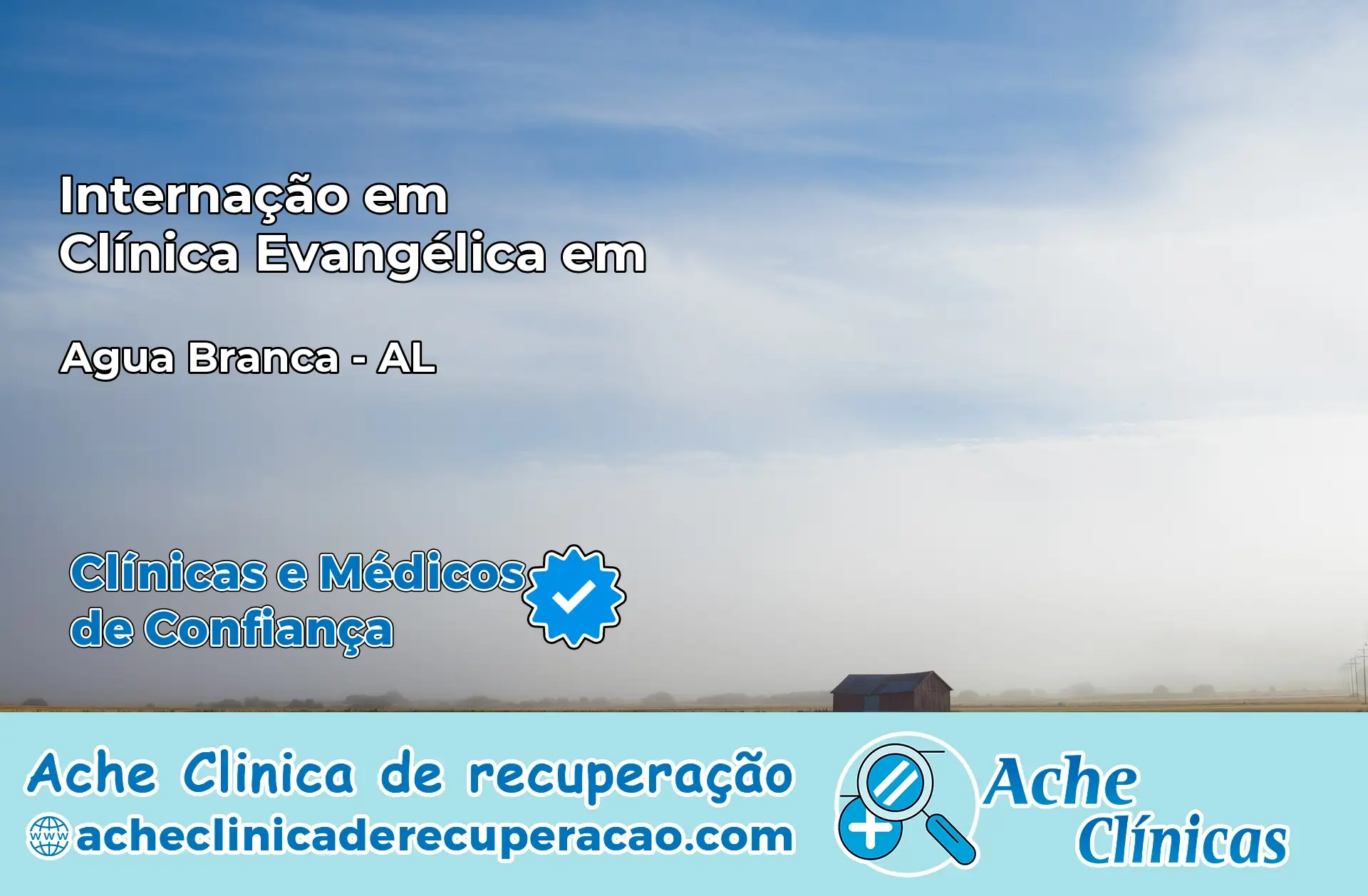Internação em Clínica Evangélica em Água Branca – AL
