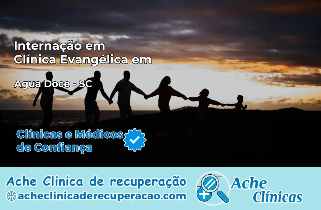 Internação em Clínica Evangélica em Água Doce – SC