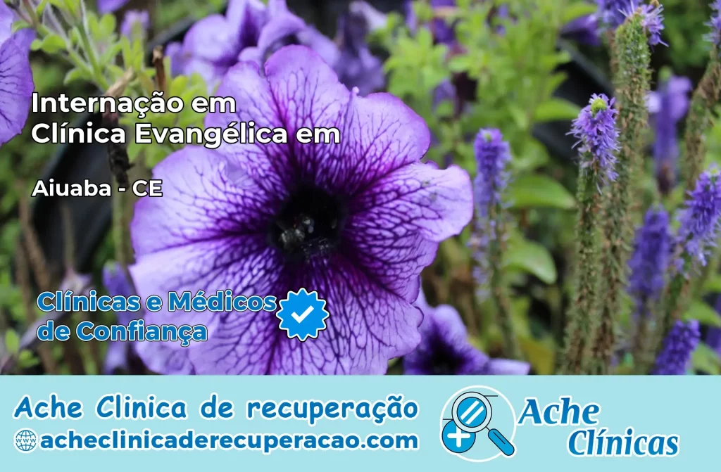 Internação em Clínica Evangélica em Aiuaba – CE