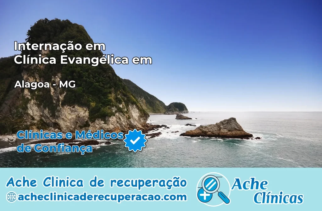 Internação em Clínica Evangélica em Alagoa – MG