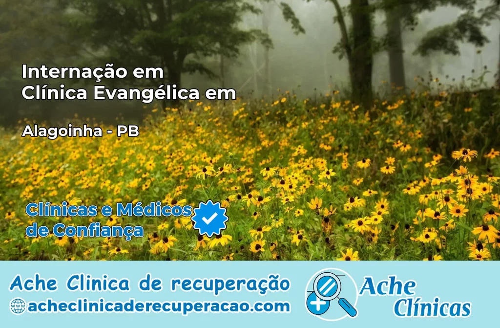 Internação em Clínica Evangélica em Alagoinha – PB