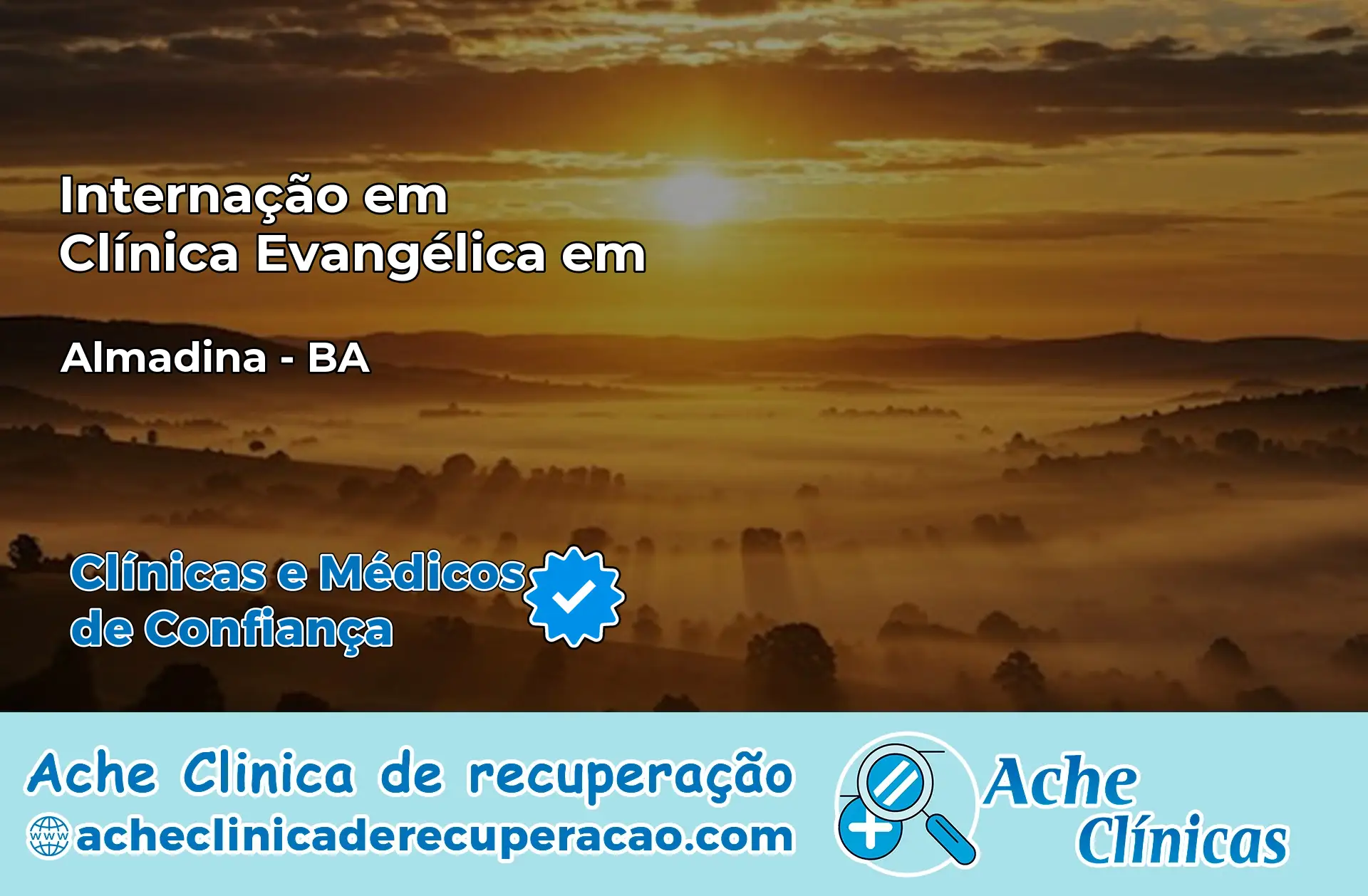 Internação em Clínica Evangélica em Almadina – BA