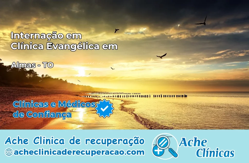 Internação em Clínica Evangélica em Almas – TO