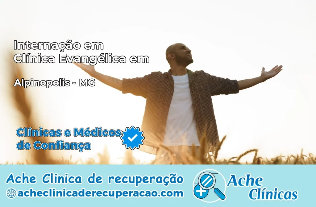 Internação em Clínica Evangélica em Alpinópolis – MG