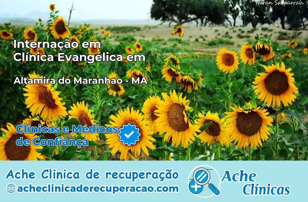 Internação em Clínica Evangélica em Altamira do Maranhão – MA