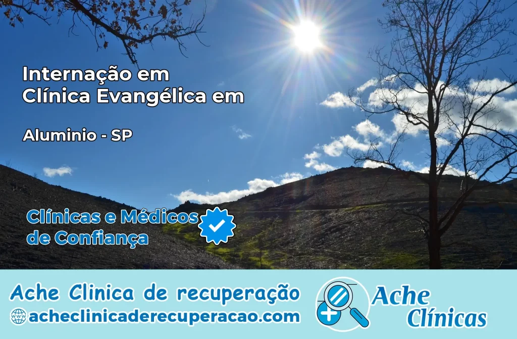 Internação em Clínica Evangélica em Alumínio – SP