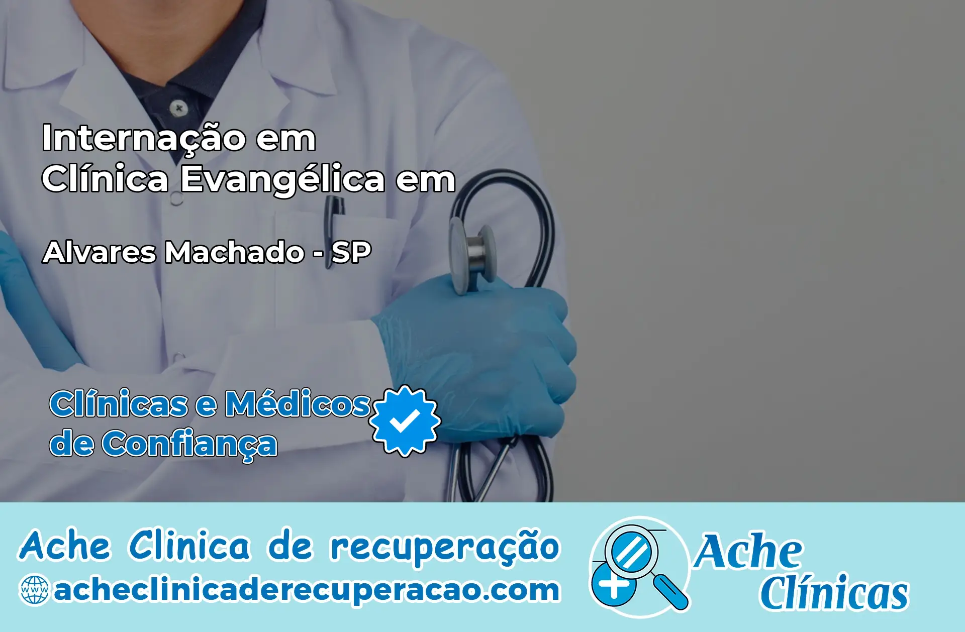 Internação em Clínica Evangélica em Álvares Machado – SP