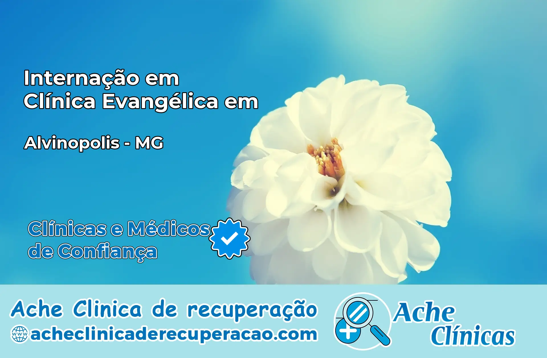Internação em Clínica Evangélica em Alvinópolis – MG