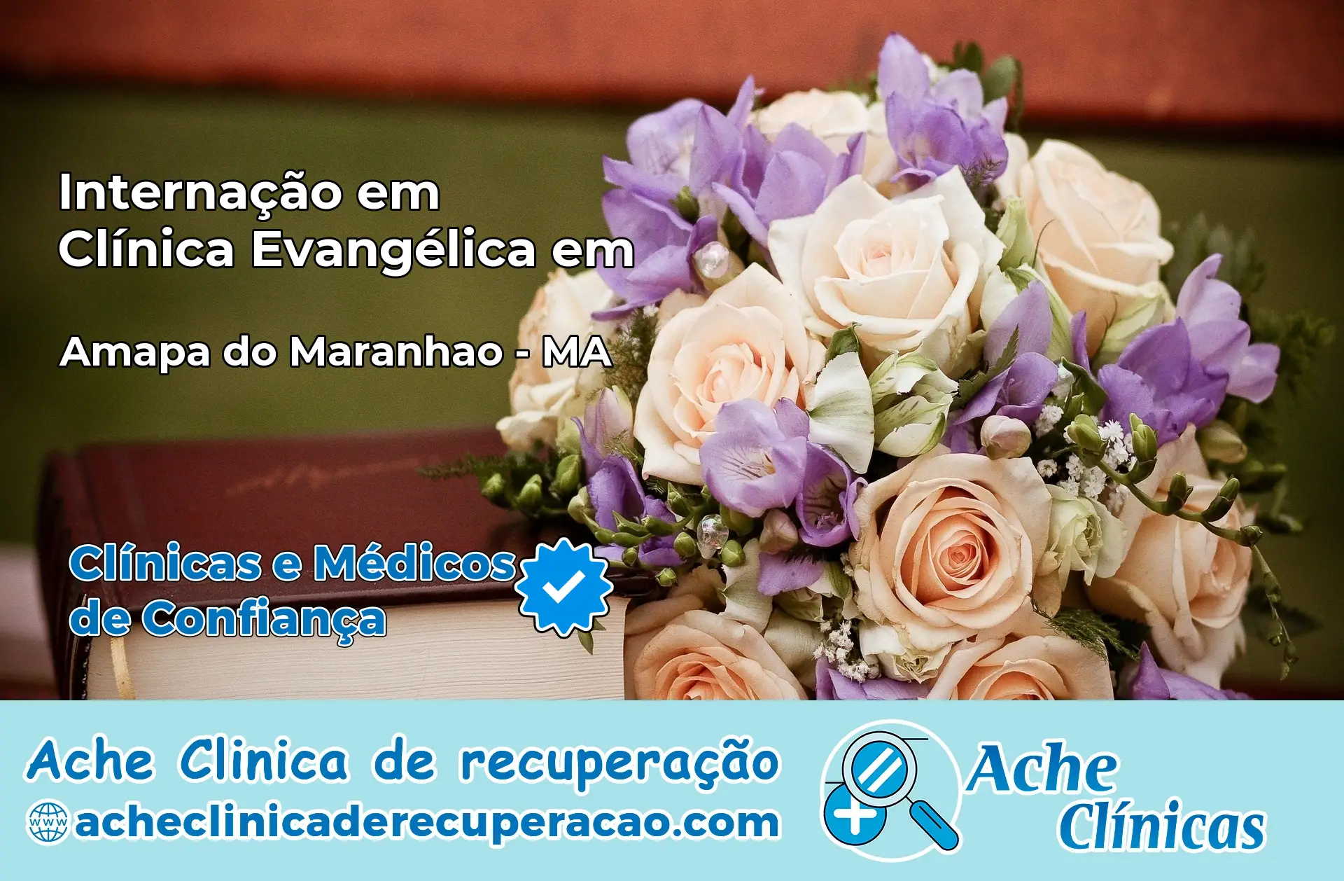 Internação em Clínica Evangélica em Amapá do Maranhão – MA