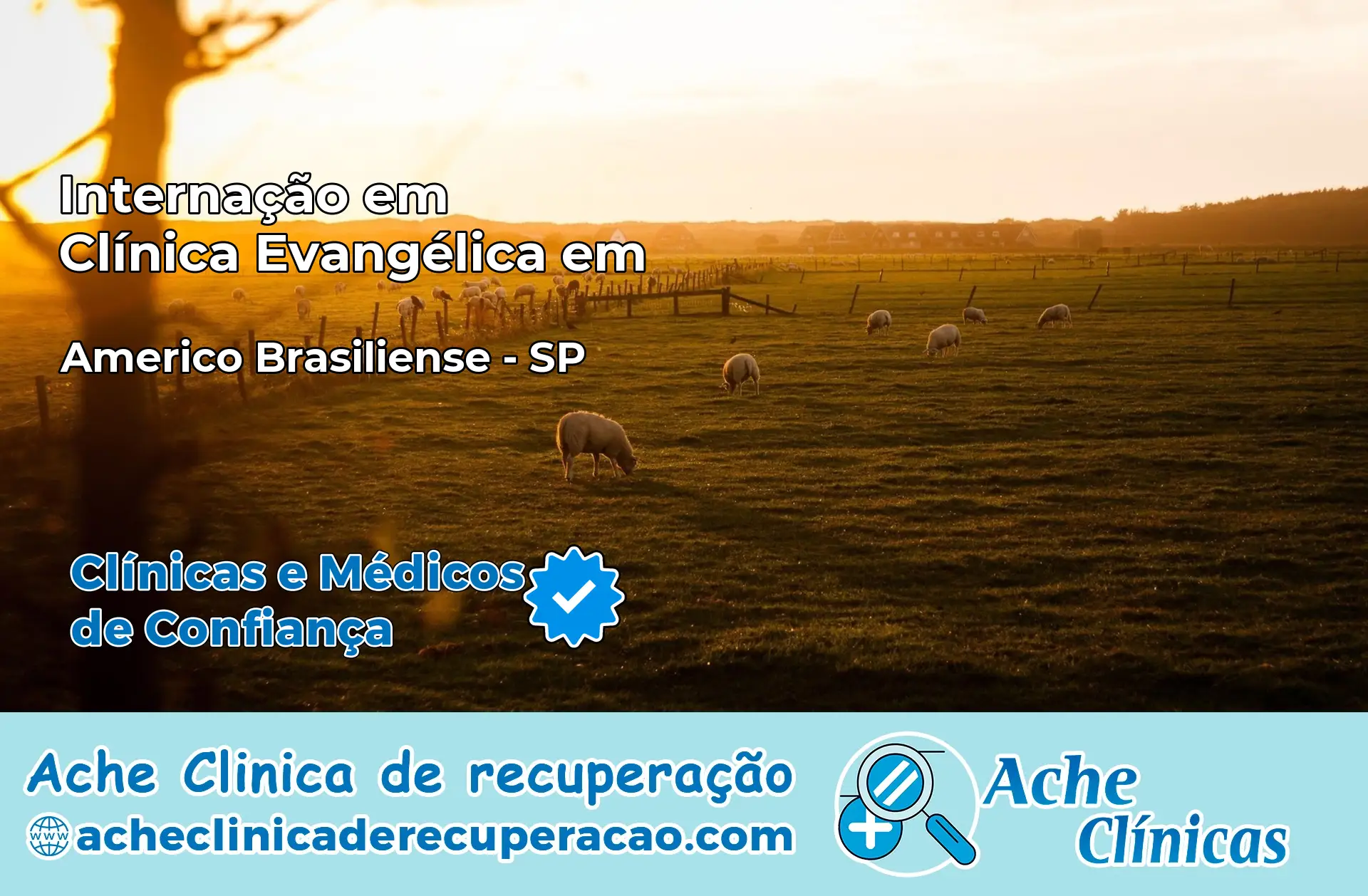 Internação em Clínica Evangélica em Américo Brasiliense – SP