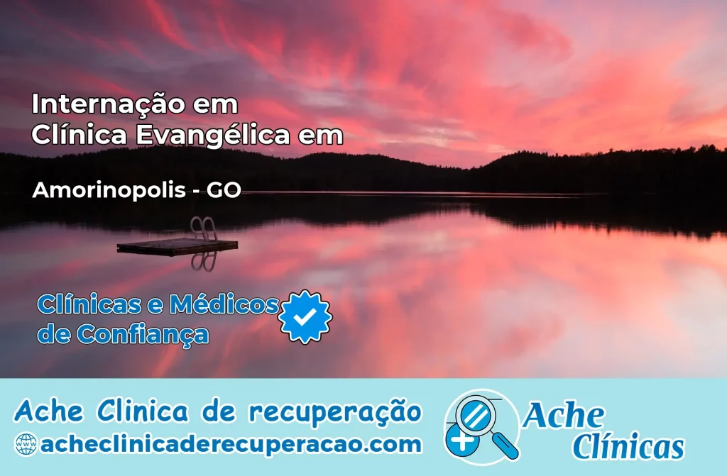 Internação em Clínica Evangélica em Amorinópolis – GO