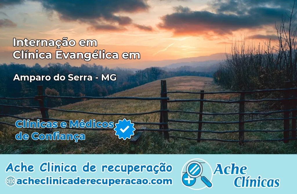 Internação em Clínica Evangélica em Amparo do Serra – MG