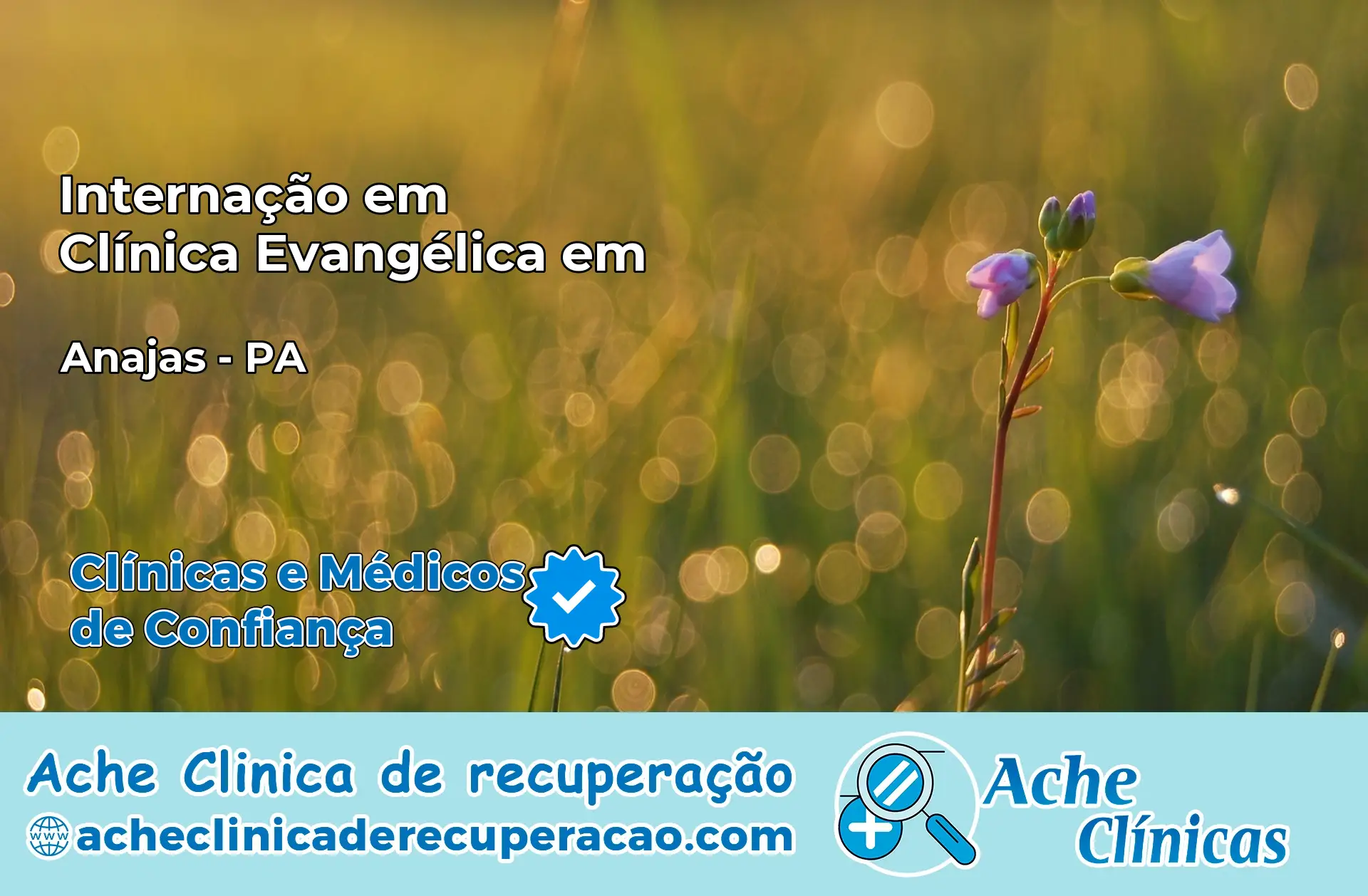 Internação em Clínica Evangélica em Anajás – PA