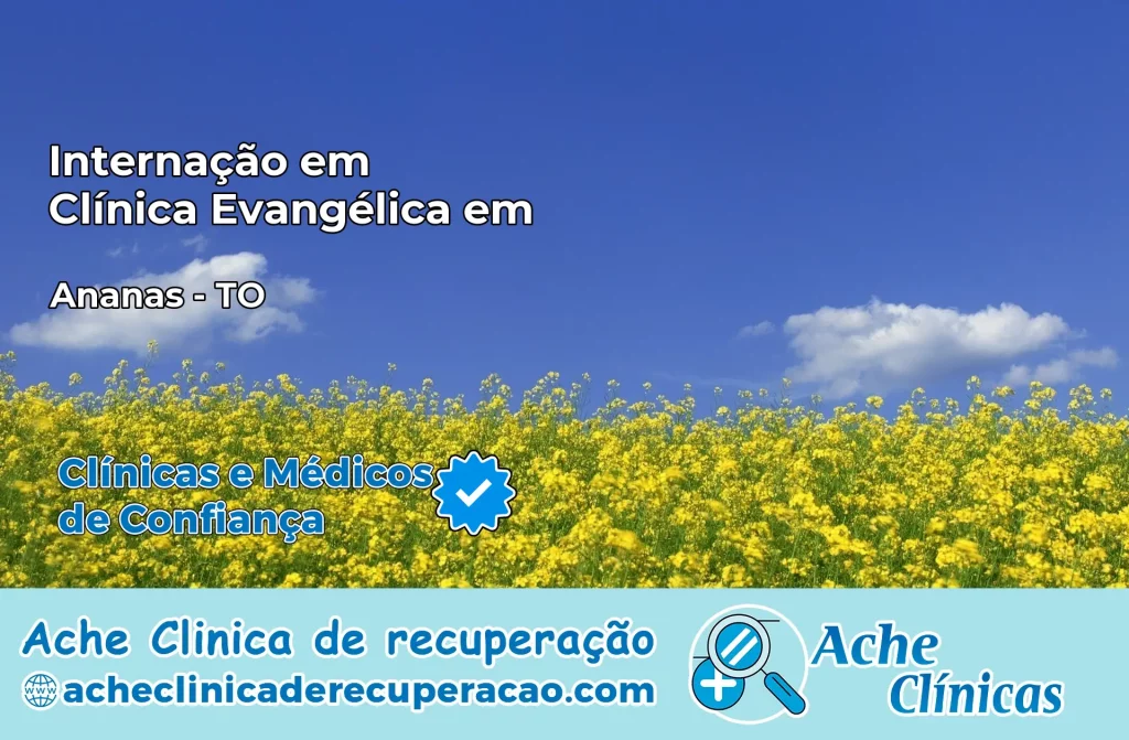 Internação em Clínica Evangélica em Ananás – TO
