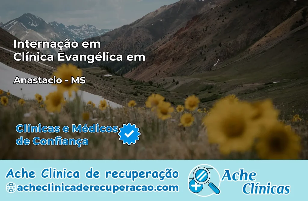 Internação em Clínica Evangélica em Anastácio – MS