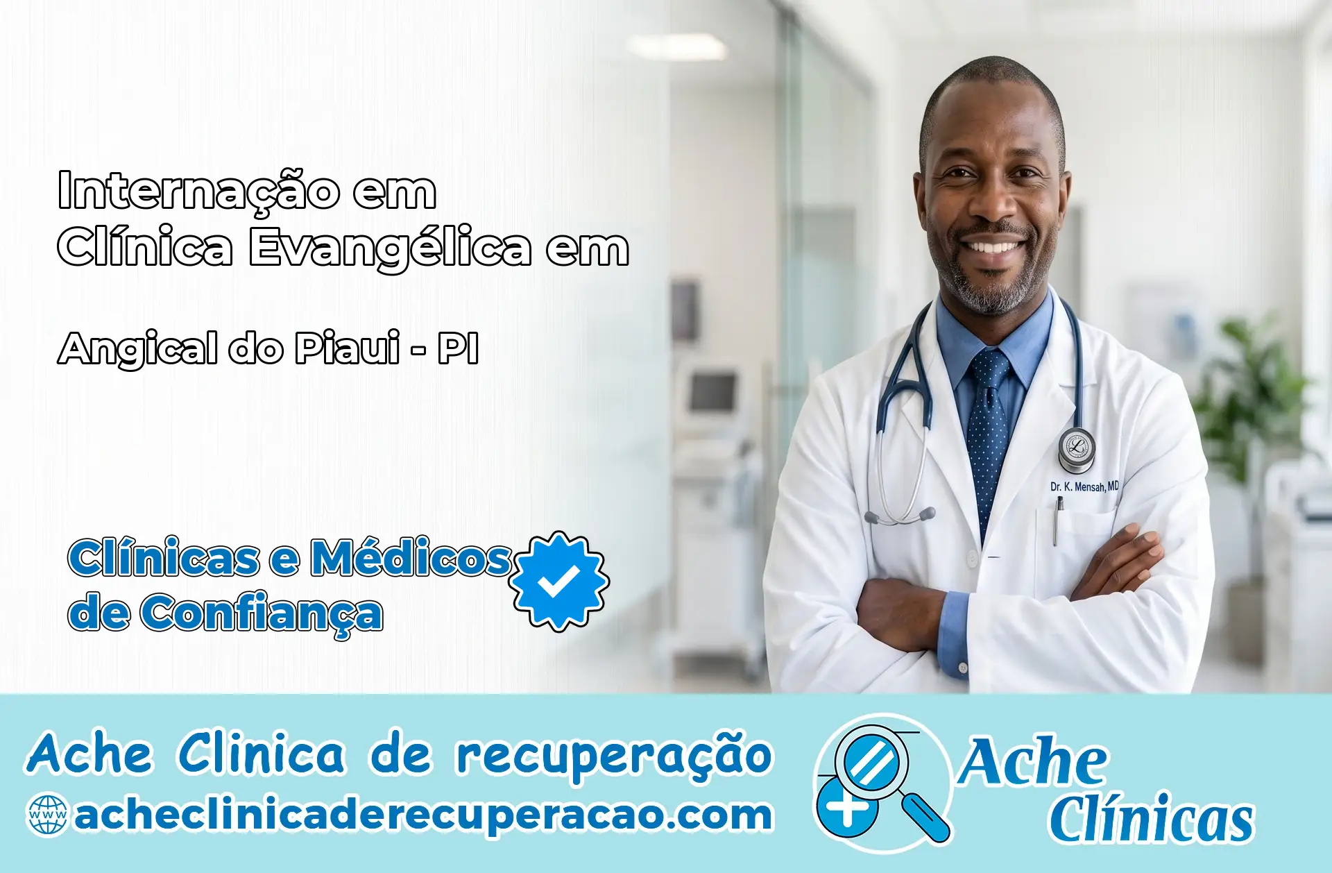Internação em Clínica Evangélica em Angical do Piauí – PI