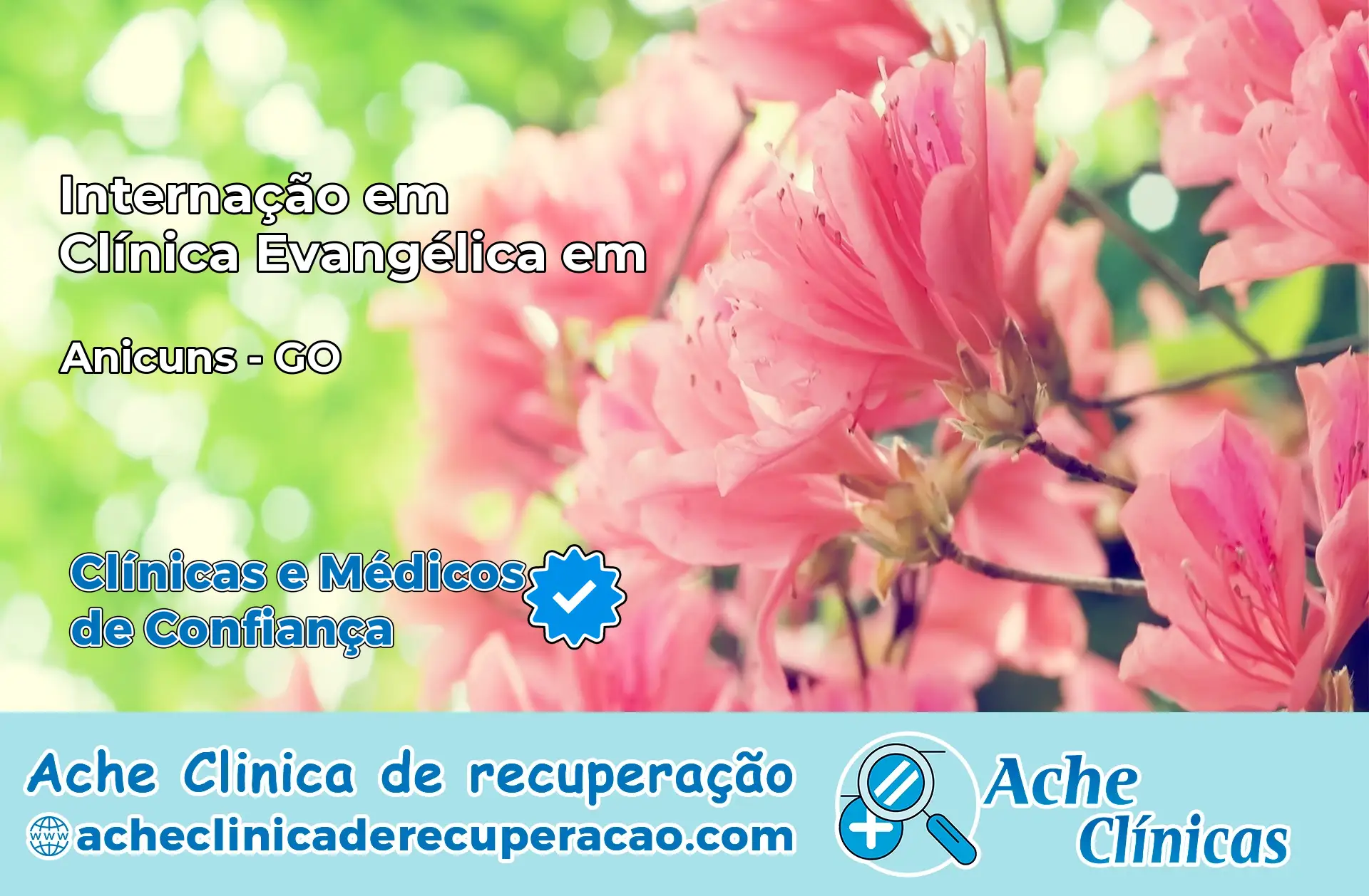 Internação em Clínica Evangélica em Anicuns – GO