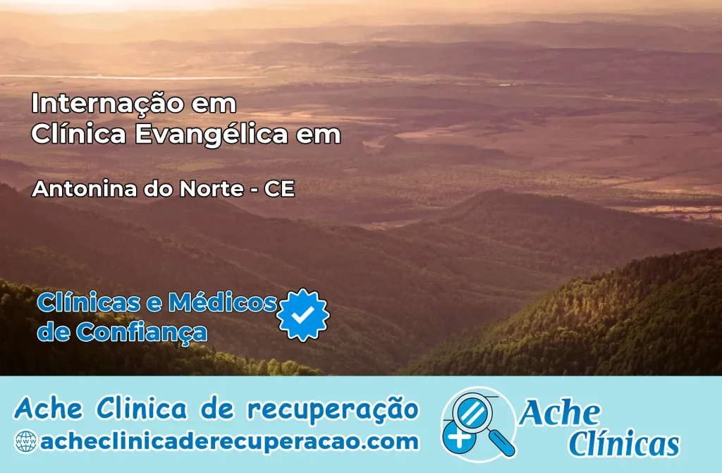 Internação em Clínica Evangélica em Antonina do Norte – CE