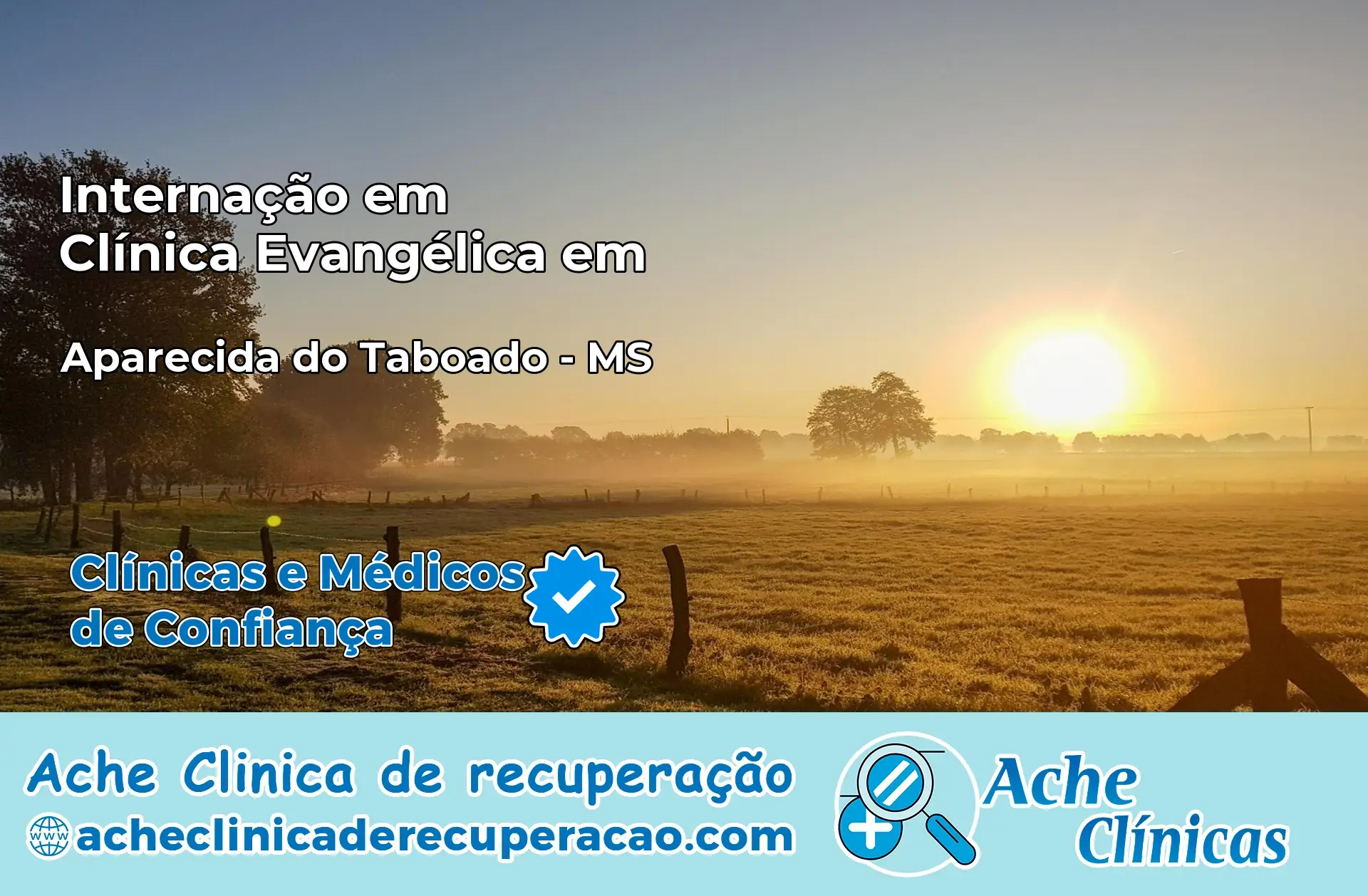 Internação em Clínica Evangélica em Aparecida do Taboado – MS