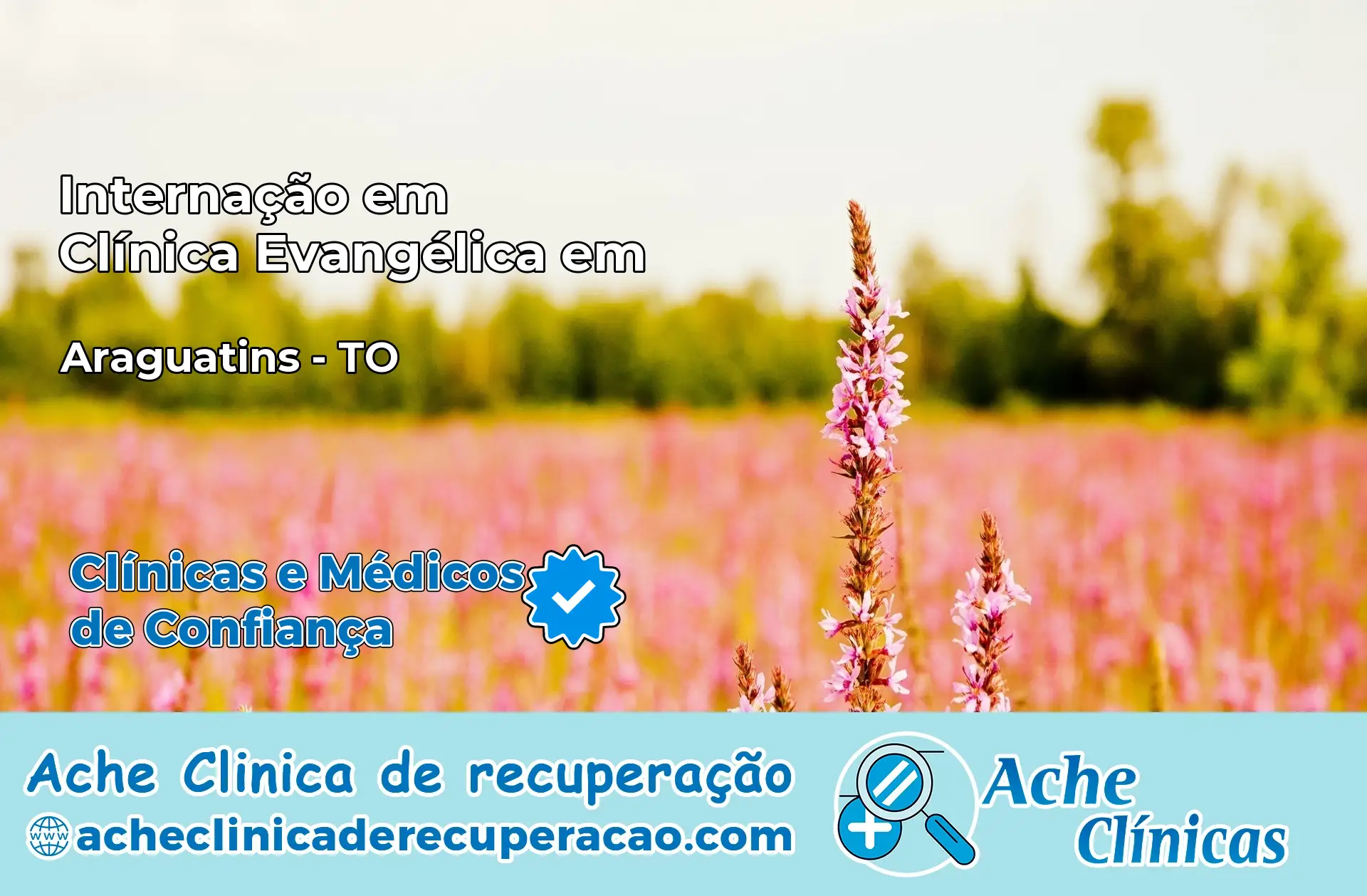 Internação em Clínica Evangélica em Araguatins – TO