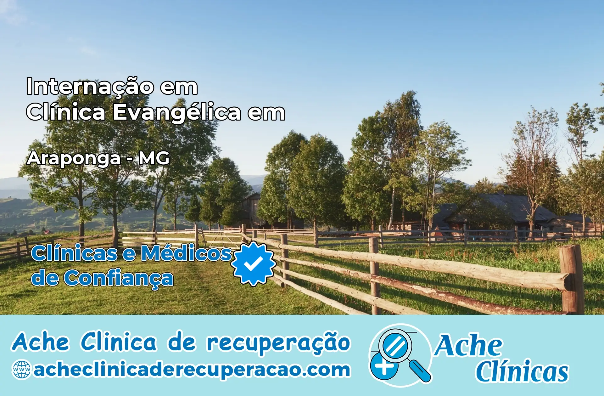 Internação em Clínica Evangélica em Araponga – MG