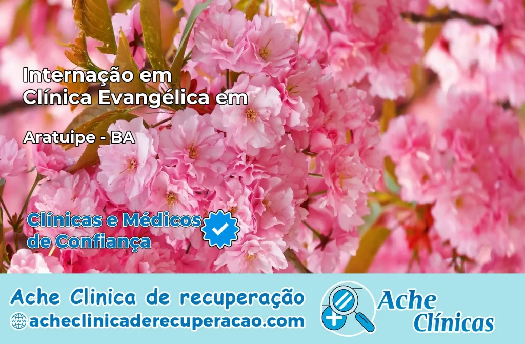Internação em Clínica Evangélica em Aratuípe – BA