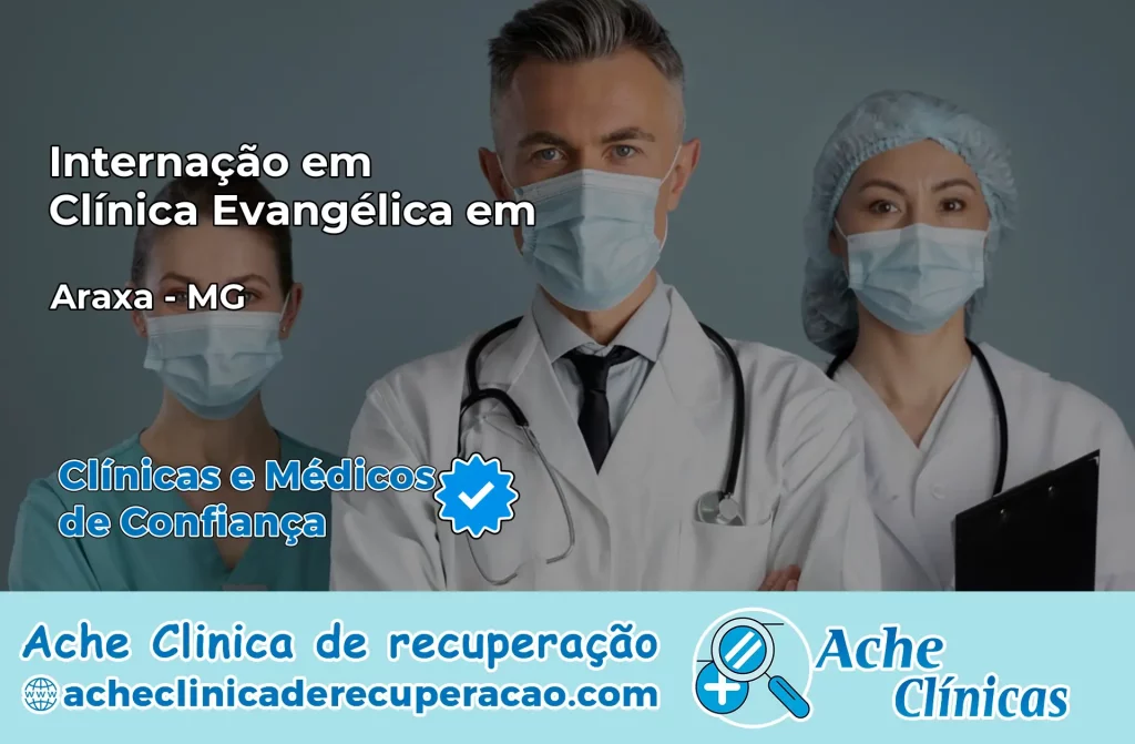 Internação em Clínica Evangélica em Araxá – MG