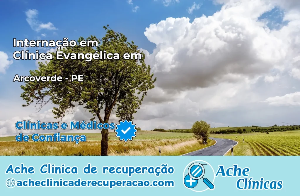 Internação em Clínica Evangélica em Arcoverde – PE