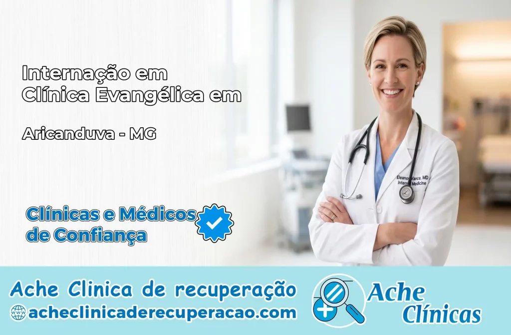 Internação em Clínica Evangélica em Aricanduva – MG
