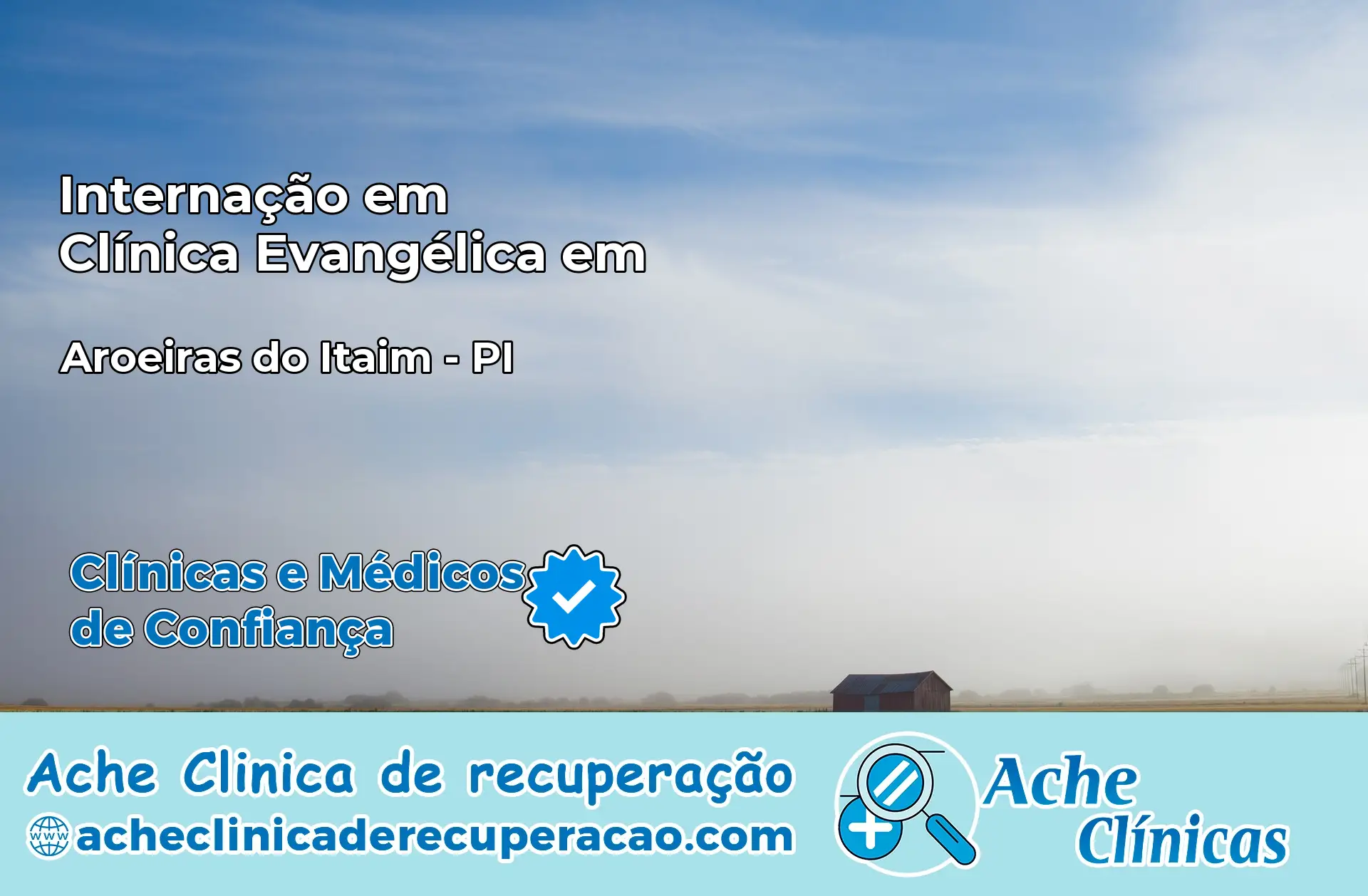 Internação em Clínica Evangélica em Aroeiras do Itaim – PI