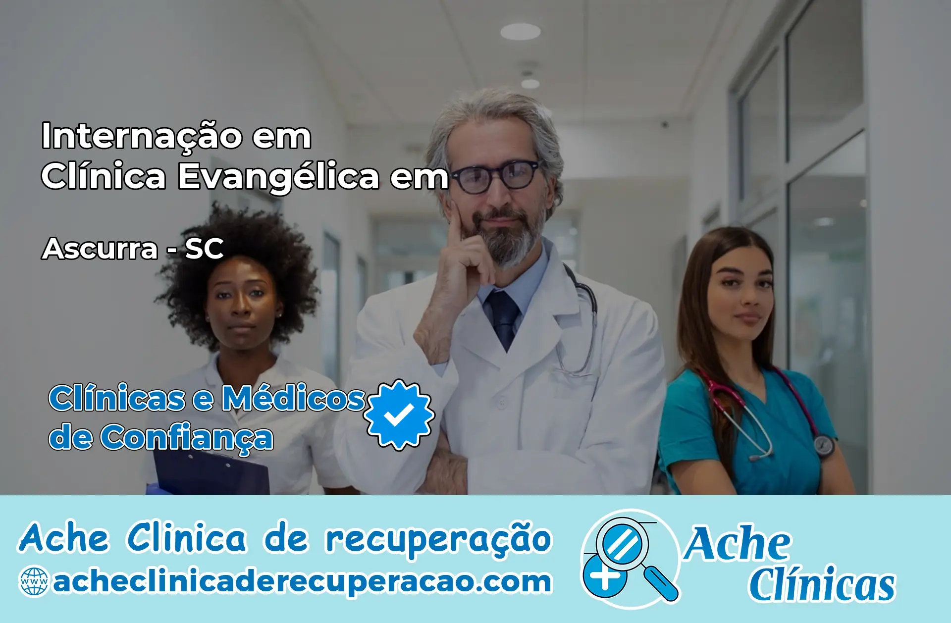 Internação em Clínica Evangélica em Ascurra – SC