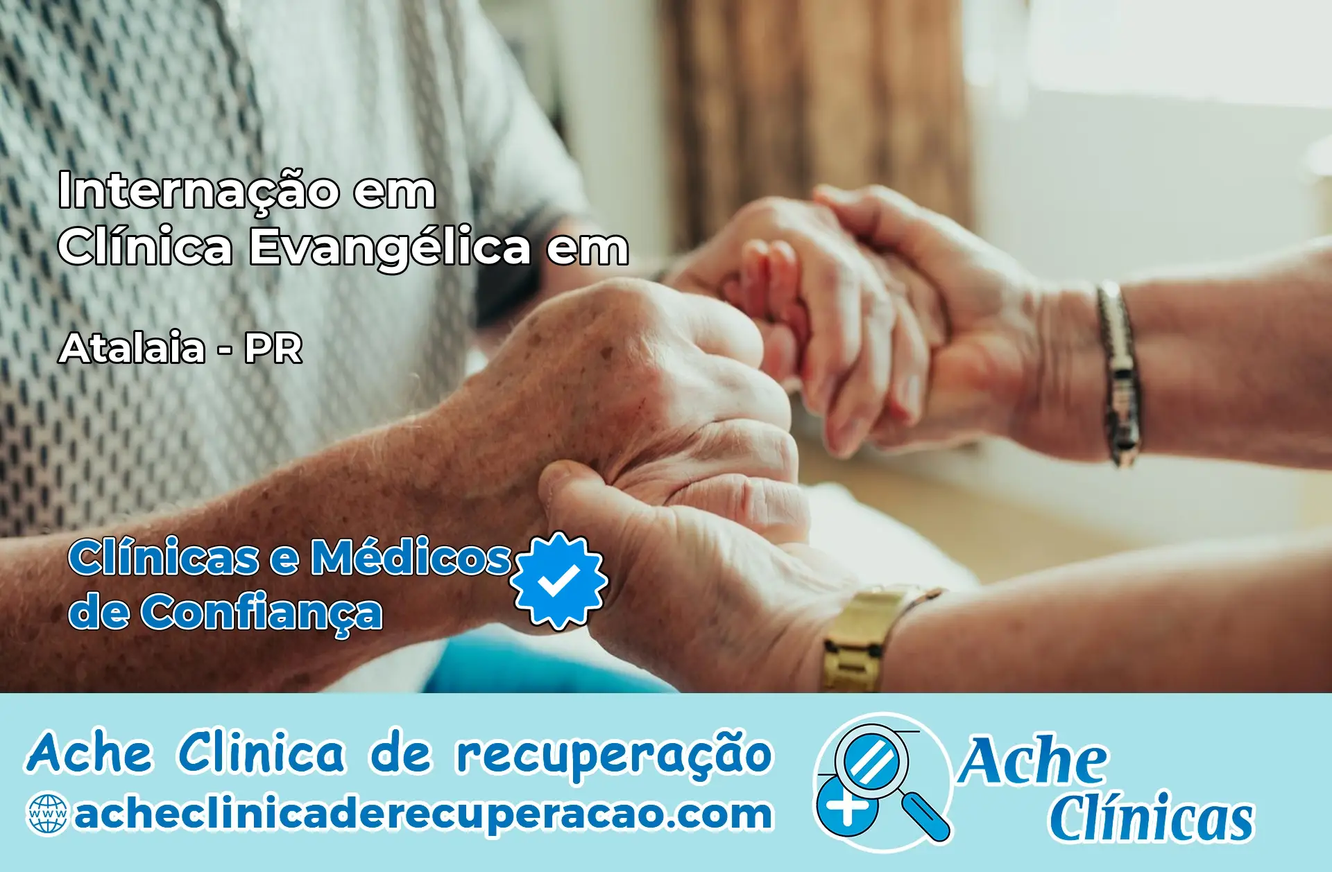 Internação em Clínica Evangélica em Atalaia – PR