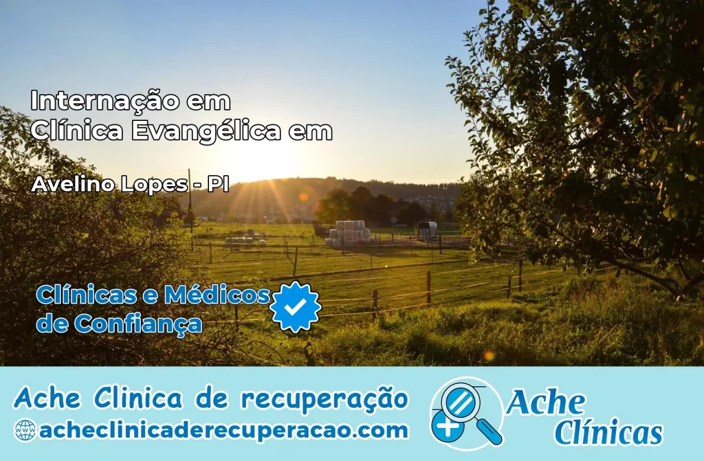 Internação em Clínica Evangélica em Avelino Lopes – PI